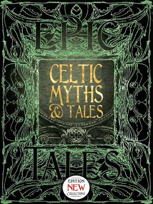 cover image of Celtic Myths & Tales: Epic Tales